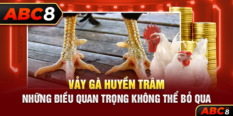 Vảy Gà Huyền Trâm – Những Điều Quan Trọng Không Thể Bỏ Qua